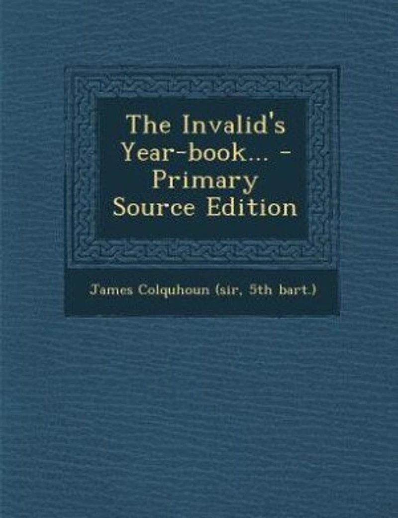 The Invalid's Year-book