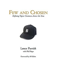 Few and Chosen Tigers: Defining Tigers Greatness Across the Eras