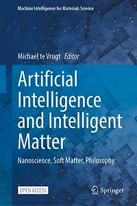 Artificial Intelligence and Intelligent Matter: Nanoscience, Soft Matter, Philosophy