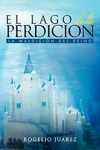 EL LAGO DE LA PERDICION