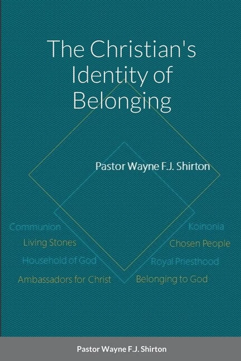 A Christian's Identity of Belonging
