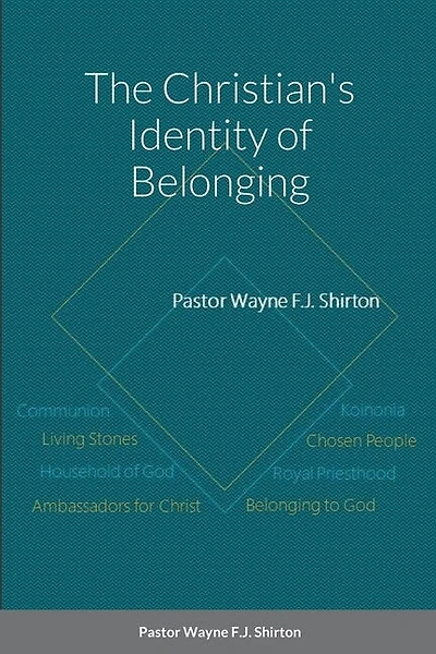 A Christian's Identity of Belonging