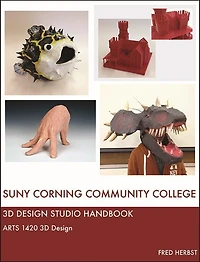 3D Design Studio Handbook: ARTS 1420 3D DESIGN