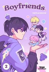 Boyfriends. Volume Two: A WEBTOON Unscrolled Graphic Novel