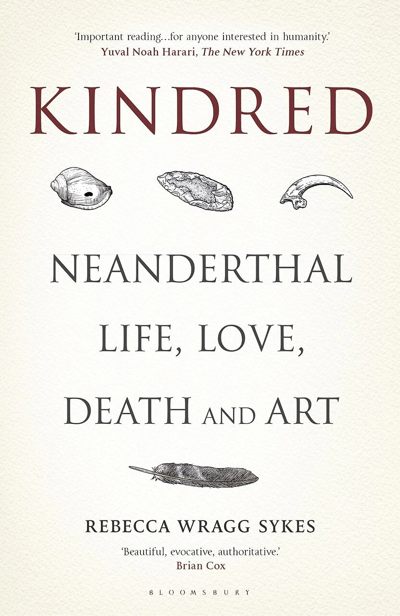 Kindred: Neanderthal Life, Love, Death And Art