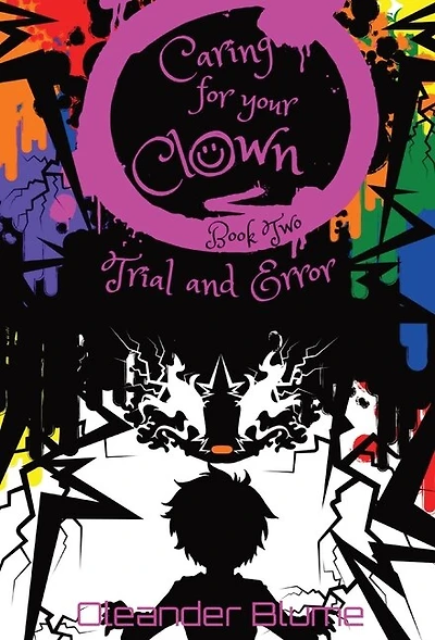 Caring for Your Clown Book Two: Trial and Error