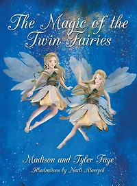 The Magic Of The Twin Fairies