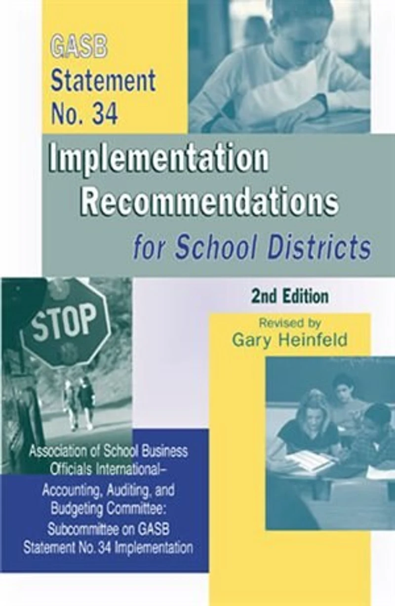 Gasb Statement No. 34 Implementation Recommendations For School Districts