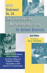 Gasb Statement No. 34 Implementation Recommendations For School Districts