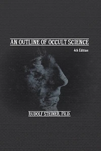 An Outline of Occult Science
