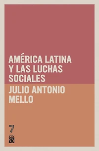 América Latina y las luchas sociales