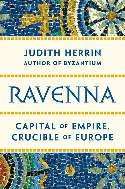 Ravenna: Capital Of Empire, Crucible Europe