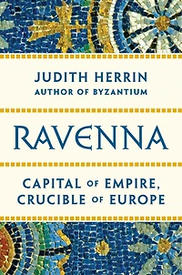 Ravenna: Capital Of Empire, Crucible Europe