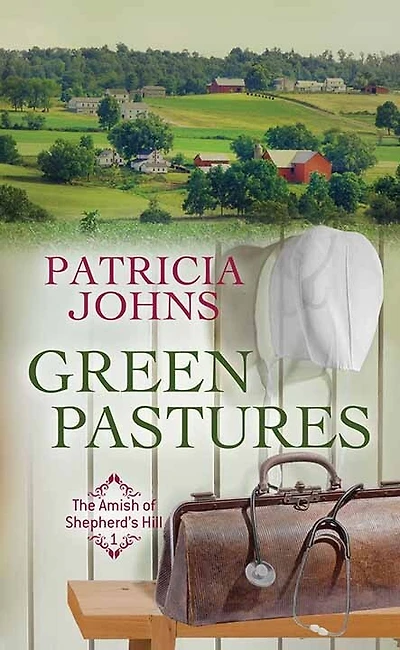 Green Pastures: The Amish of Shepherd's Hill