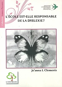 L' école est-elle responsable de la dyslexie ?