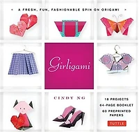 Girligami Kit: A Fresh, Fun, Fashionable Spin on Origami: Origami for Girls Kit with Book, 60 Papers: Great Kids!