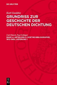 Goethe-Bibliographie, 1912–1950, Lieferung 1