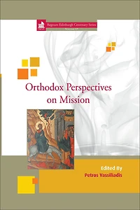 Orthodox Perspectives on Mission