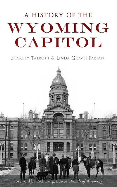 A History of the Wyoming Capitol