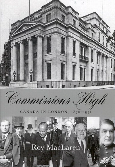 Commissions High: Canada London, 1870-1971