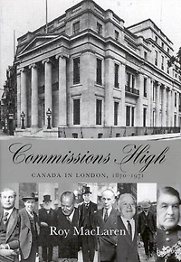 Commissions High: Canada London, 1870-1971