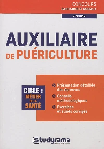 Auxiliaire de puériculture : objectif, métier la santé: santé