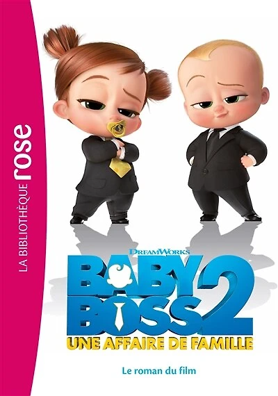 Baby Boss 2: une affaire de famille