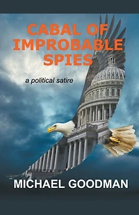 Cabal of Improbable Spies