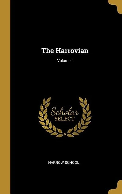 The Harrovian; Volume I