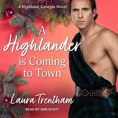 A Highlander Is Coming to Town Lib/E