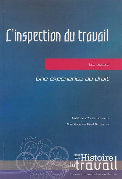 L' inspection du travail: une expérience du droit