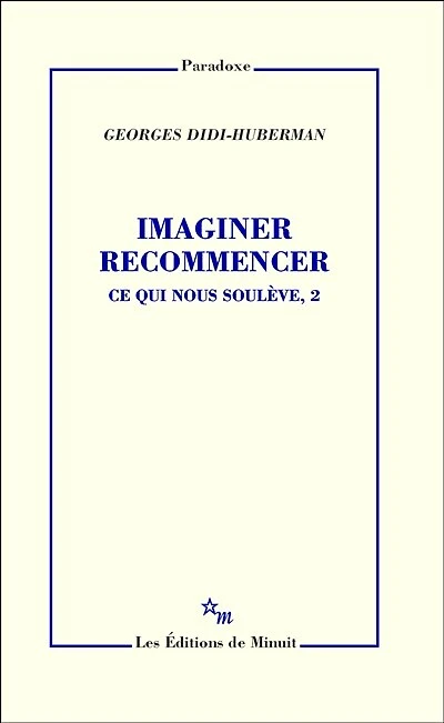 Imaginer recommencer: Ce qui nous soulève, 2