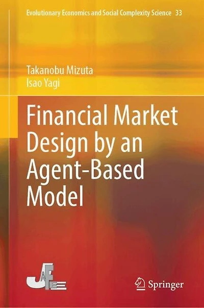 Financial Market Design by an Agent-Based Model