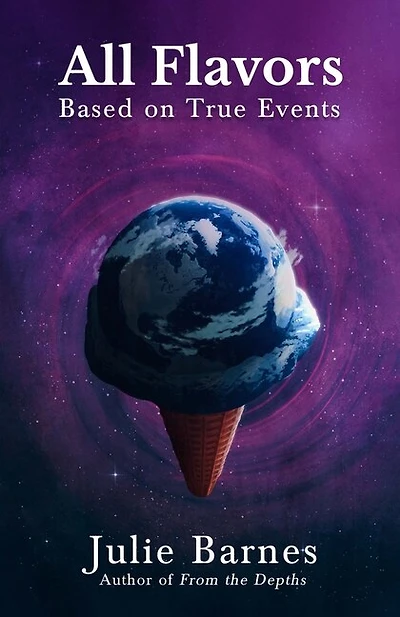 All Flavors: Based on True Events