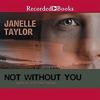 Not Without You