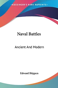 Naval Battles: Ancient And Modern