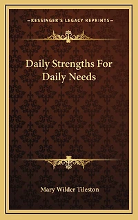 Daily Strengths For Daily Needs