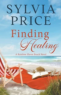 Finding Healing (Rainbow Haven Beach Prequel)