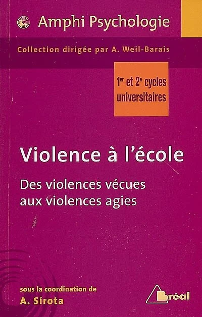 Violence à l'école: des violences vécues aux violences agies