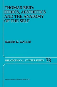 Thomas Reid: Ethics, Aesthetics And The Anatomy Of Self