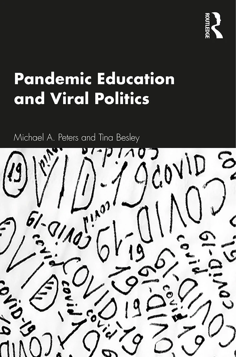 Pandemic Education And Viral Politics