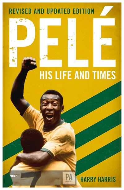 Pelé: His Life And Times