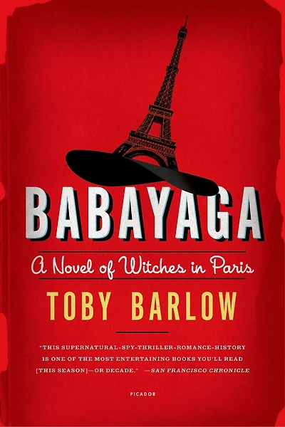 Babayaga: A Novel of Witches in Paris