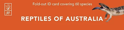 Reptiles of Australia ID Chart: Fold out ID card covering 60 species