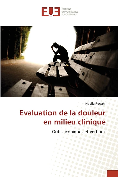 Evaluation de la douleur en milieu clinique