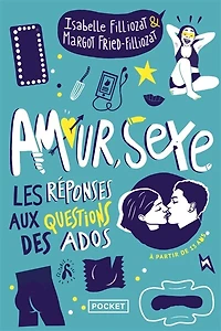Amour, sexe: les réponses aux questions des ados