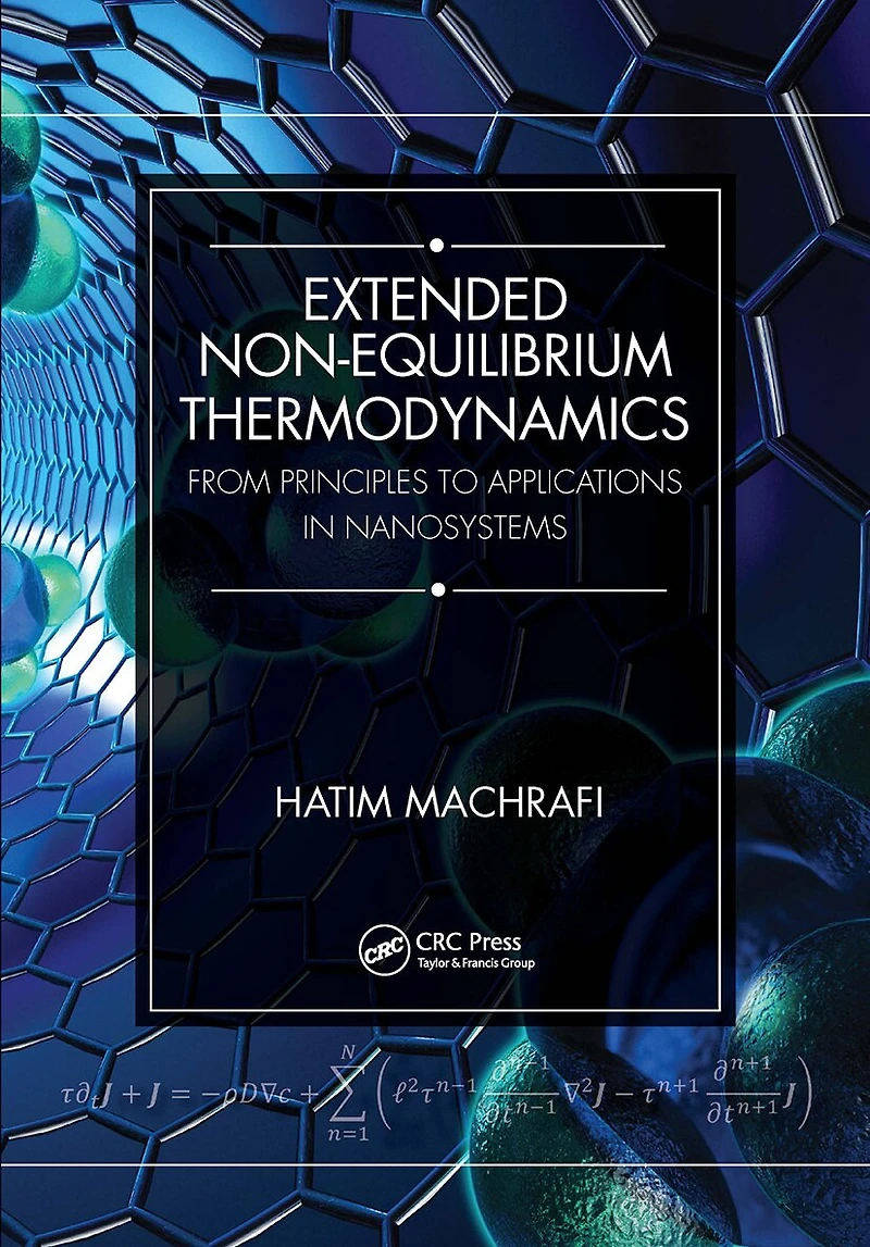 Extended Non-Equilibrium Thermodynamics: From Principles to Applications Nanosystems