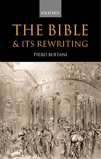 The Bible and its Rewritings: Bible & Its Rewritings