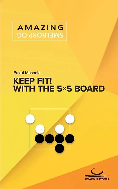 Keep Fit!: With the 5×5 Board