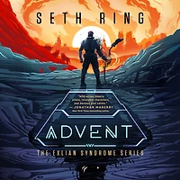 Advent: A Fantasy LitRPG Adventure